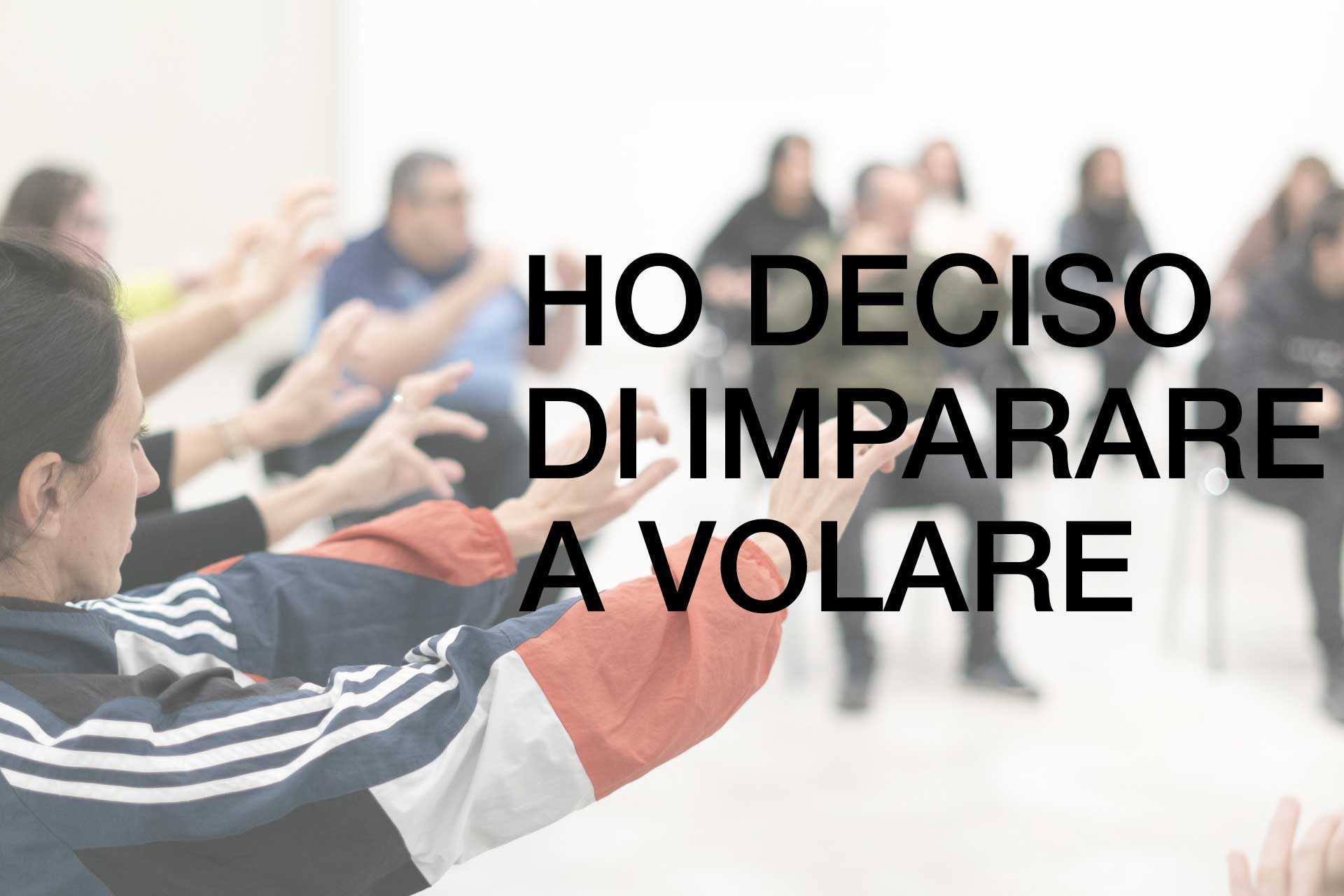 Ho deciso di imparare a volare